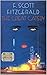 The Great Gatsby by F. Scott Fitzgerald
