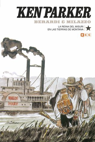 La reina del Misuri/En las tierras de Montana (Ken Parker ECC, #12)
