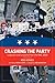 Crashing the Party: Legacies and Lessons from the RNC 2000