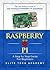 Raspberry PI: A Step By Step Guide For Beginners