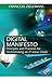 Digital Manifesto: Principles and Practices for Orchestrating an IT Value Chain