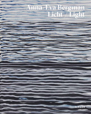Anna-Eva Bergmann: Light