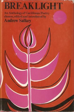 Breaklight: An Anthology Of Caribbean Poetry
