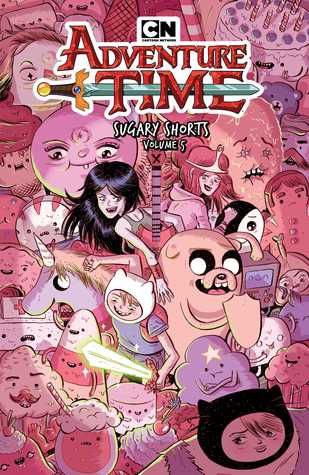 Adventure Time: Sugary Shorts, Vol. 5