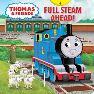 Thomas & Friends: Full Steam Ahead (Board Book)
