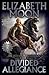Divided Allegiance by Elizabeth Moon