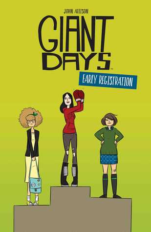 Giant Days: Early Registration (Paperback)