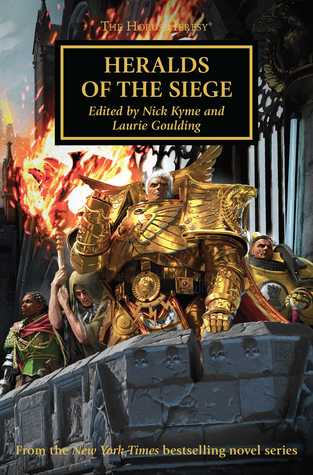 Heralds of the Siege (The Horus Heresy, #52)