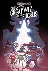 The Great Wiz and the Ruckus