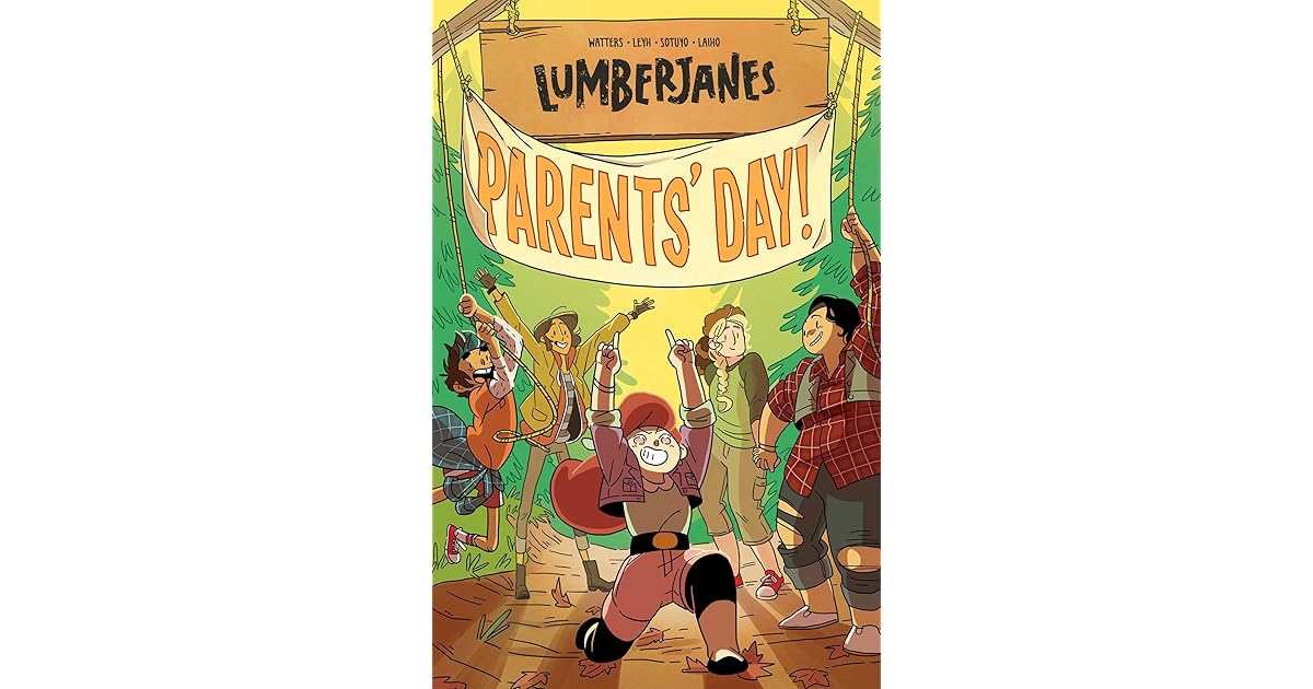 Lumberjanes, Vol. 10 Parents' Day by Shannon Watters