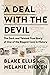 A Deal with the Devil: The ...