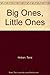 Big Ones, Little Ones