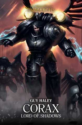 Corax: Lord of Shadows (The Horus Heresy: Primarchs, #10)