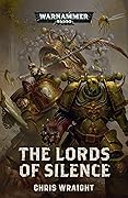The Lords of Silence (Warhammer 40,000)