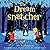 The Dreamsnatcher
