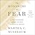 The Monarchy of Fear: A Philosopher Looks at Our Political Crisis