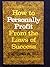 How To Personally Profit Fr...