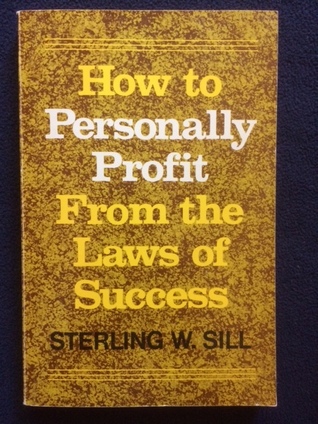How To Personally Profit From the Laws of Success