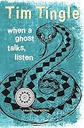 When a Ghost Talks, Listen