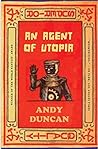 An Agent of Utopia