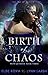 Birth of Chaos (Wish Quarte...