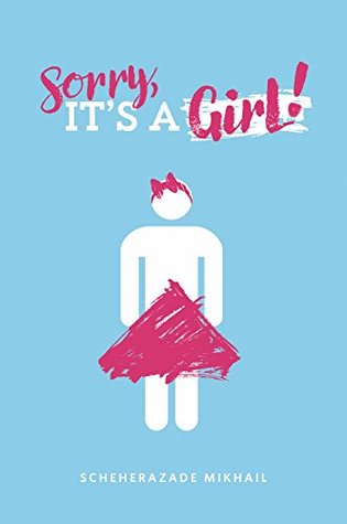 Sorry, It’s a Girl (Kindle Edition)