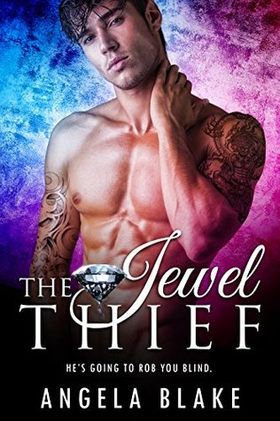The Jewel Thief By Angela Blake