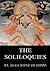 The Soliloquies: Annotated Edition including more than 80 Notes