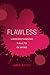 Flawless by Jamie Goode