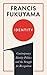 Identity by Francis Fukuyama