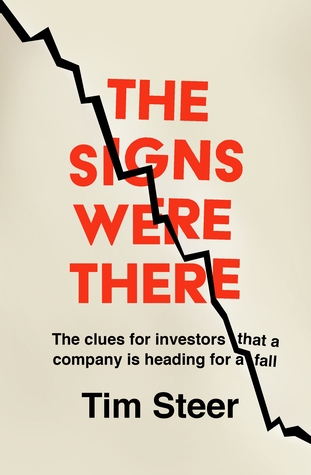 The Signs Were There: The clues for investors that a company is heading for a fall (Paperback)