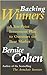 Backing Winners: Invest in Shares That Increase Your Wealth 10 Times with Bernice Cohen's 10-point Investment Plan