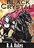 Black Crystal (Black Scarlet Saga Book 1)