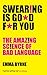 Swearing Is Good For You