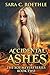 Accidental Ashes (Xoe Meyer...