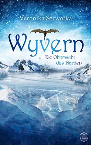 Die Ohnmacht des Barden (Wyvern, #3)