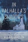 In Valhalla's Shadows: A Novel