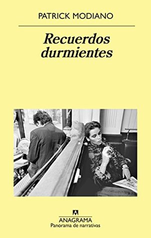 Portada de Recuerdos durmientes, de Patrick Modiano