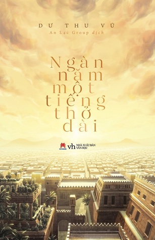 Ngàn Năm Một Tiếng Thở Dài (Paperback)