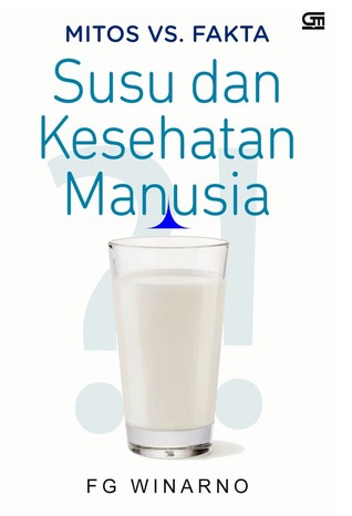 Susu dan Kesehatan Manusia: Mitos vs. Fakta