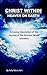 CHRIST WITHIN - HEAVEN ON EARTH by Kelly-Marie Kerr