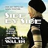 Side by Side by Jenni L. Walsh Side by Side by Jenni L. Walsh