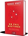 No Fail Meetings