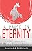A Pause in Eternity