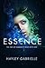 Essence by Hayley Gabrielle Essence by Hayley Gabrielle