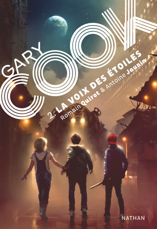 La Voix des Étoiles (Gary Cook #2)