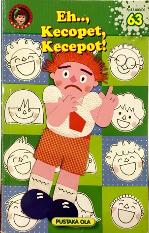 Eh.., Kecopet, Kecepot! (Paperback)