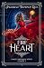 Fire Heart: An Epic Magical Fantasy Adventure for girls aged 8-12
