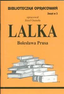 Biblioteczka Opracowań Lalka Bolesława Prusa (Biblioteczka Opracowań, #3)