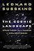 The Cosmic Landscape: String Theory and the Illusion of Intelligent Design